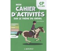 Mon cahier d’activités sur le thème du cheval - Niveau CP