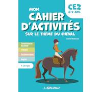 Mon cahier d'activités sur le thème du cheval, niveau CE2