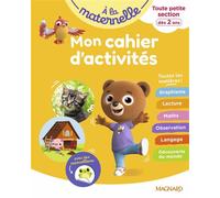 Mon cahier d'activités TPS - A la maternelle Toute petite section - Dès 2 ans - Aurélia Gallois-Lacroix - Magnard - broché - Scolaire / Universitaire