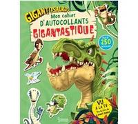 Mon cahier d'autocollants gigantastique