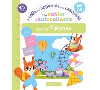 Larousse – Mon cahier d'autocollants spécial Formes (MS/GS) – Je colle et j'apprends avec Larousse