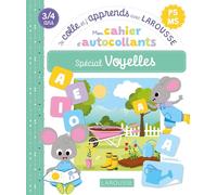 Mon cahier autocollants, spécial Voyelles (PS)