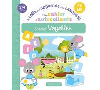 Mon cahier d'autocollants spécial Voyelles (PS/MS) - Je colle et j'apprends avec Larousse - Collectif - Larousse - broché - Scolaire / Universitaire