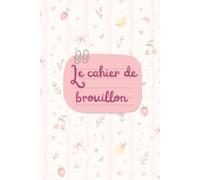 Mon cahier de brouillon