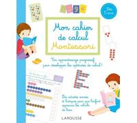 Mon Cahier De Calcul Montessori - Dès 5 Ans