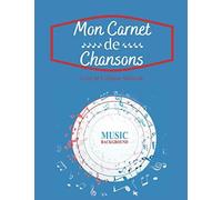 Mon Cahier De Chansons : Livre De Création Musicale.: Carnet De Chansons - Livre De Créations Pour Musiciens 14 Portées Par Page Pages Lignées Pour Paroles Grand Format 21 X 29cm 8,5 X 11 Po, 125 P