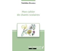 Mon cahier de chants scolaires