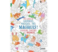 Mon cahier de coloriage magique, très magique – Couleurs, chiffres et vacances – Larousse