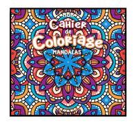 Mon cahier de coloriage : thème mandalas - 20 illustrations