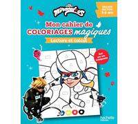 Mon cahier de coloriages magiques Miraculous - Lecture et calcul - Grande Section