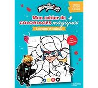 Mon cahier de coloriages magiques Miraculous - Lecture et calcul - Grande Section - Emmanuelle Leroux-Manoury - Hachette Education - broché - Scolaire / Universitaire