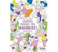 Mon cahier de coloriages magiques... très magiques ! DANSEUSES