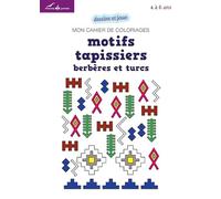 Motifs Tapissiers Berbères Et Turcs - Mon Cahier De Coloriages