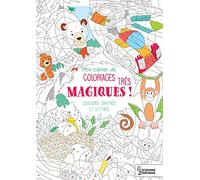 Mon cahier de coloriages très magiques - Couleurs, chiffres et lettres - Alain Boyer - Larousse - broché - Document jeunesse dès 6 ans