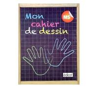 Mon cahier de dessin MS Elève Livre de l'élève - Collectif - Edicef - broché - Scolaire / Universitaire