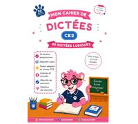 Mon cahier de dictées CE2: 30 dictées ludiques et progressives pour progresser en orthographe, grammaire et conjugaison, Révisions de français 8-9 ans