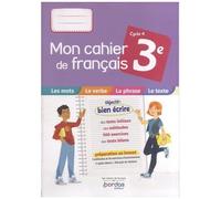 Mon Cahier De Français 3e Cycle 4