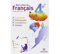 Mon cahier de Français 4e (2011) - Cahier élève