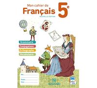 Mon cahier de français 5e (2015) - Cahier élève