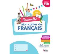 Mon Cahier De Français Cm1 Caravelle