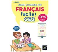 Evelyne Barge & Thomas Tessier – Mon cahier de Français facile DYS CE2 – Nouveau programme – Broché