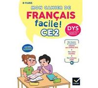 Mon cahier de Français facile DYS CE2 - Nouveau programme Leçons et exercices corrigés accessibles à tous - Evelyne Barge - Hatier - broché - Scolaire / Universitaire