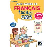 Mon cahier de Français facile DYS CM2 - Nouveau Programme Leçons et exercices corrigés accessibles à tous - Evelyne Barge - Hatier - broché - Scolaire / Universitaire