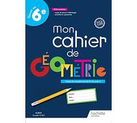 Mon cahier de géométrie 6e - Cahier élève - Ed. 2023