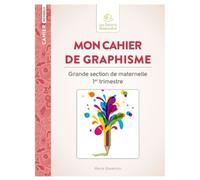Mon Cahier De Graphisme Grande Section De Maternelle 1er Trimestre