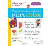 Mon cahier de graphisme, spécial logique Béatrix Lot (Auteur)