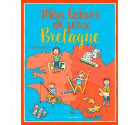 Mon cahier de jeux - Bretagne - Amélie Clément - Ouest France - broché - Document jeunesse dès 6 ans