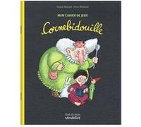 Mon cahier de jeux Cornebidouille Magali Bonniol (Illustration), Pierre Bertrand (Auteur)