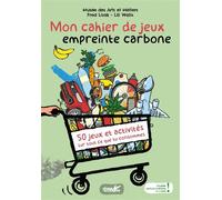 Mon cahier de jeux "Empreinte carbone" - Collectif - Plume De Carotte Eds - broché - Livre-jeu
