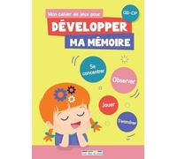 Mon Cahier De Jeux Pour Développer Ma Mémoire - Gs-Cp
