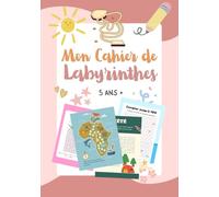 Mon cahier de labyrinthes: livre jeux labyrinthe enfant | Cahier labyrinthe 5 ans + | 70 Labyrinthes colorés et variés