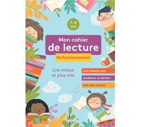 Mon cahier de lecture perfectionnement, dès 7 ans Lire mieux et plus vite grâce à des exercices conçus par des enseignants - Marlen Géhin - Rue Des Ecoles - broché - Scolaire / Universitaire