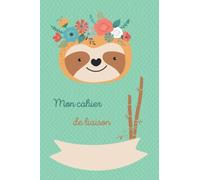 Mon cahier de liaison paresseux: cahier de liaison bebe paresseux nominatif à remplir 120 pages lignées 15x22 cm (6x9 pouces) pratique et léger