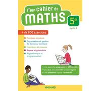 Collectif – Mon cahier de maths 5e – Édition 2018