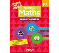 Mon cahier de maths 6e - cahier Fabienne Lanata (Auteur), Jérôme Loiseau (Auteur)