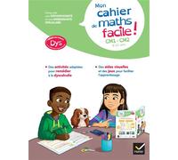 Evelyne Barge – Mon cahier de maths facile ! – adapté aux enfants DYS ou en difficulté d'apprentissage CM1-CM2 (9-11 ans) – Broché