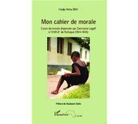 Mon cahier de morale Hadja Nima Bah (Auteur), Boubacar Diallo (Préface)