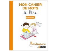 Marguerite Morin – Mon cahier de mots à lire – Digrammes – Broché