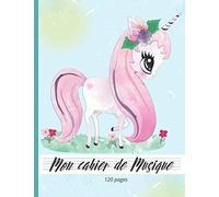 MON CAHIER DE MUSIQUE LICORNE: Carnet De Partitions Licorne, Grand Format A4 (21x29,7 cm) - 60 pages petits carreaux 5mm, 60 pages avec 10 portées, ... La musique, La Création Musicale, le Chant.