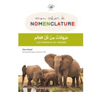 Mon cahier de nomenclatures bilingues - Arabe & Français : 80 cartes de nomenclature des animaux à découper - Photos - Fonctions cognitives - Développement langage lexique