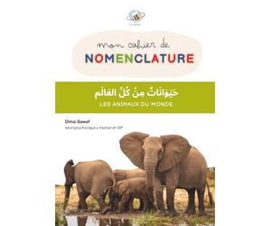 Mon cahier de nomenclatures bilingues - Arabe & Français : 80 cartes de nomenclature des animaux à découper - Photos - Fonctions cognitives - Développement langage lexique