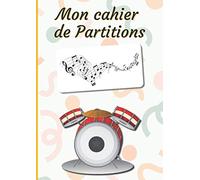 Mon Cahier de Partitions: Carnet de musique | Cahier de partitions | Carnet de Solfège | Grand Format A4 - 100 pages | Couverture Batterie
