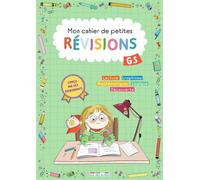 Mon cahier de petites révisions - Grande section S'entraîner pour ne pas perdre ses acquis et valider le programme - Collectif rue des écoles - Rue Des Ecoles - broché - Scolaire / Universitaire
