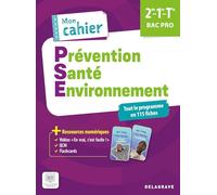 Mon cahier de Prévention Santé Environnement (PSE) 2de, 1re, Tle Bac Pro (2025) - Pochette élève