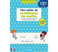 Mon cahier de problèmes de maths CE1 Hervé Le Madec (Auteur), Michel Wormser (Auteur), Alain Charles (Auteur), Cyrielle (Illustration)