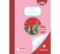 Mon cahier de rédaction CM2 (2024) - Cahier